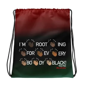 I'M ROOTING FOR EVERYBODY BLACK RBG Drawstring bag