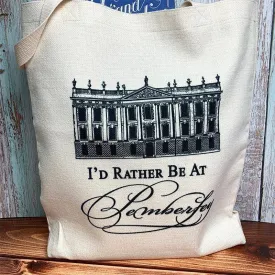 Jane Austen Tote Bag - "I'd Rather Be At Pemberley"